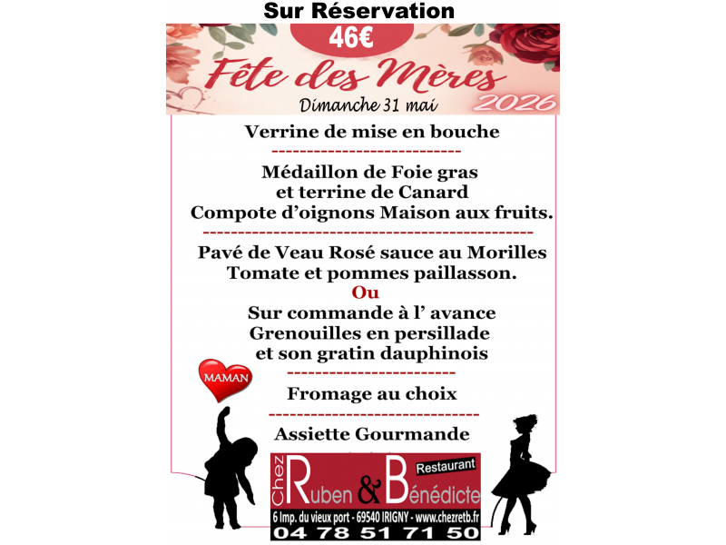 Fête des Mères Menu du dimanche31 Mai 2026